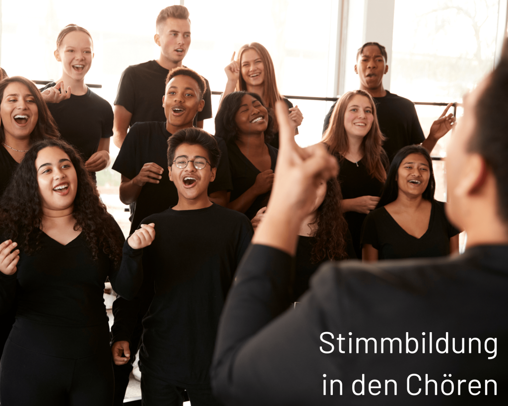 Stimmbildung in den Chören 