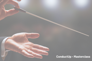 ConductUp Masterclass