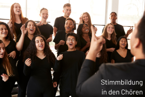 Stimmbildung in den Chören
